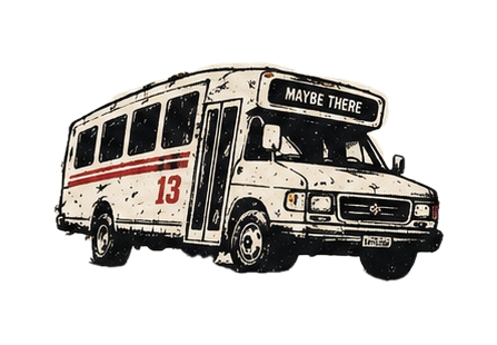 Route 13 — Maybe There